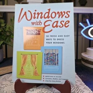 Windows with Ease 50 Fresh Ways to Dress Windows DIY Curtains Shades No-Sew